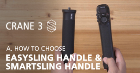 CRANE 3S - Handle Options