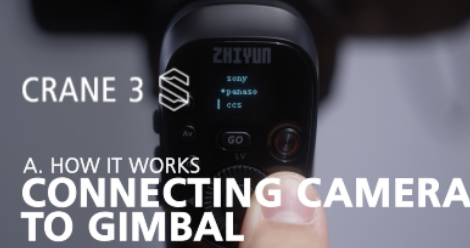 CRANE 3S - Connecting to Camera