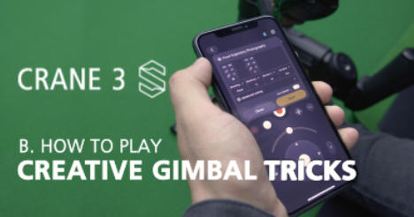 CRANE 3S - Creative Gimbal Tricks
