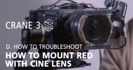 CRANE 3S - Mount RED with Cine Lens - PART B