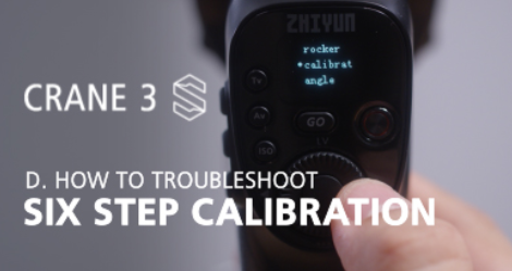 CRANE 3S - Six Step Calibration