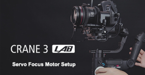 CRANE 3 LAB - Servo Focus Motor Setup