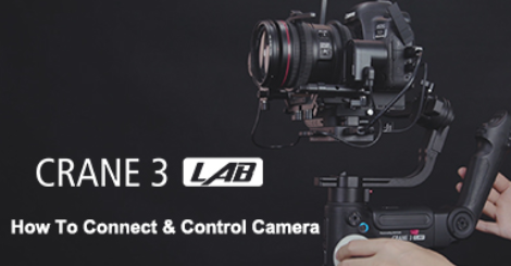 CRANE 3 LAB - How To Connect & Control Camera