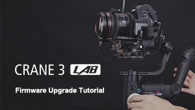 CRANE 3 LAB - Firmware Upgrade Tutorial